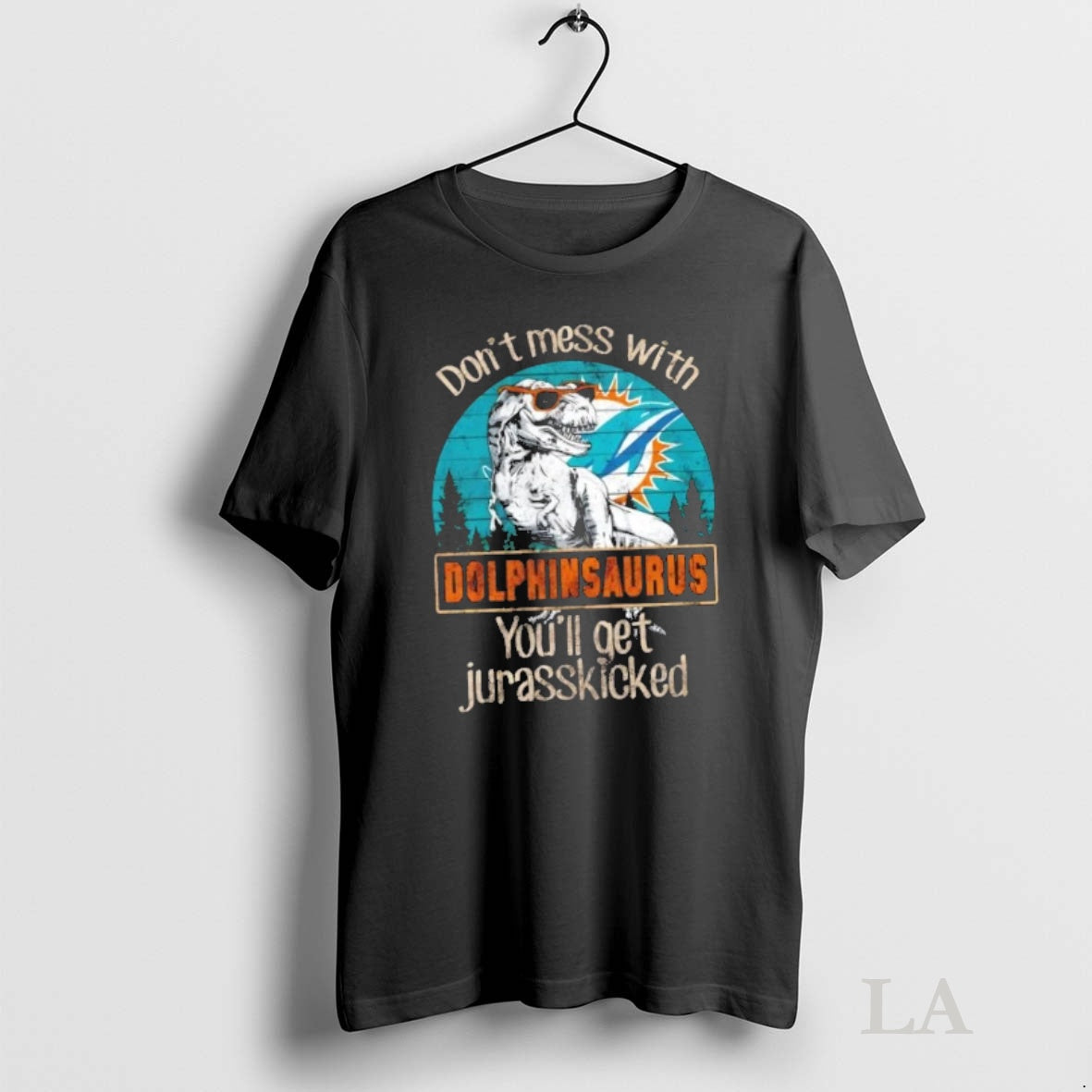 Original Miami Dolphins Dont Mess With Dolphinsaurus Youll Get Jurasskicked T-Shirts, Hoodie, Sweatshirt | InkNestWear.com