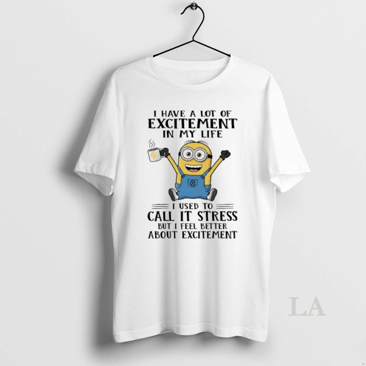 Original Minions I Have A Lot Of Excitement In My Life I Used To Call T-Shirts, Hoodie, Sweatshirt | InkNestWear.com