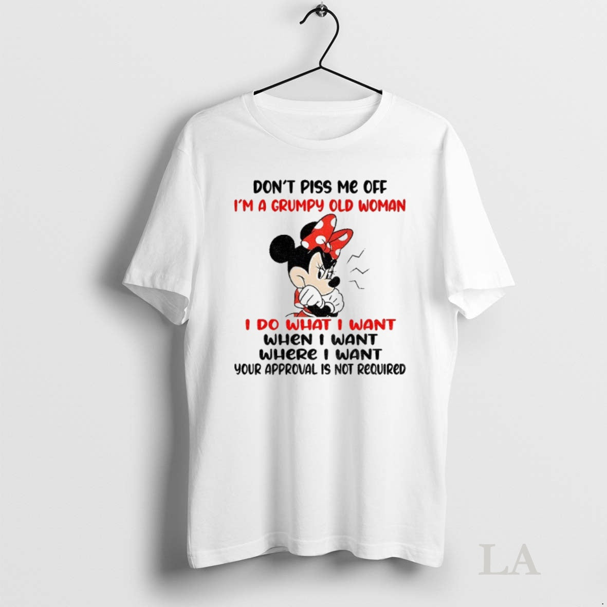 Original Minnie Dont Piss Me Off Im A Grumpy Old Woman I Do What T-Shirts, Hoodie, Sweatshirt | InkNestWear.com