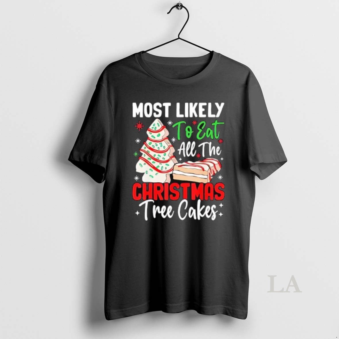 Original Most Likely To Eat All The Christmas Tree Cakes T-Shirts, Hoodie, Sweatshirt | InkNestWear.com