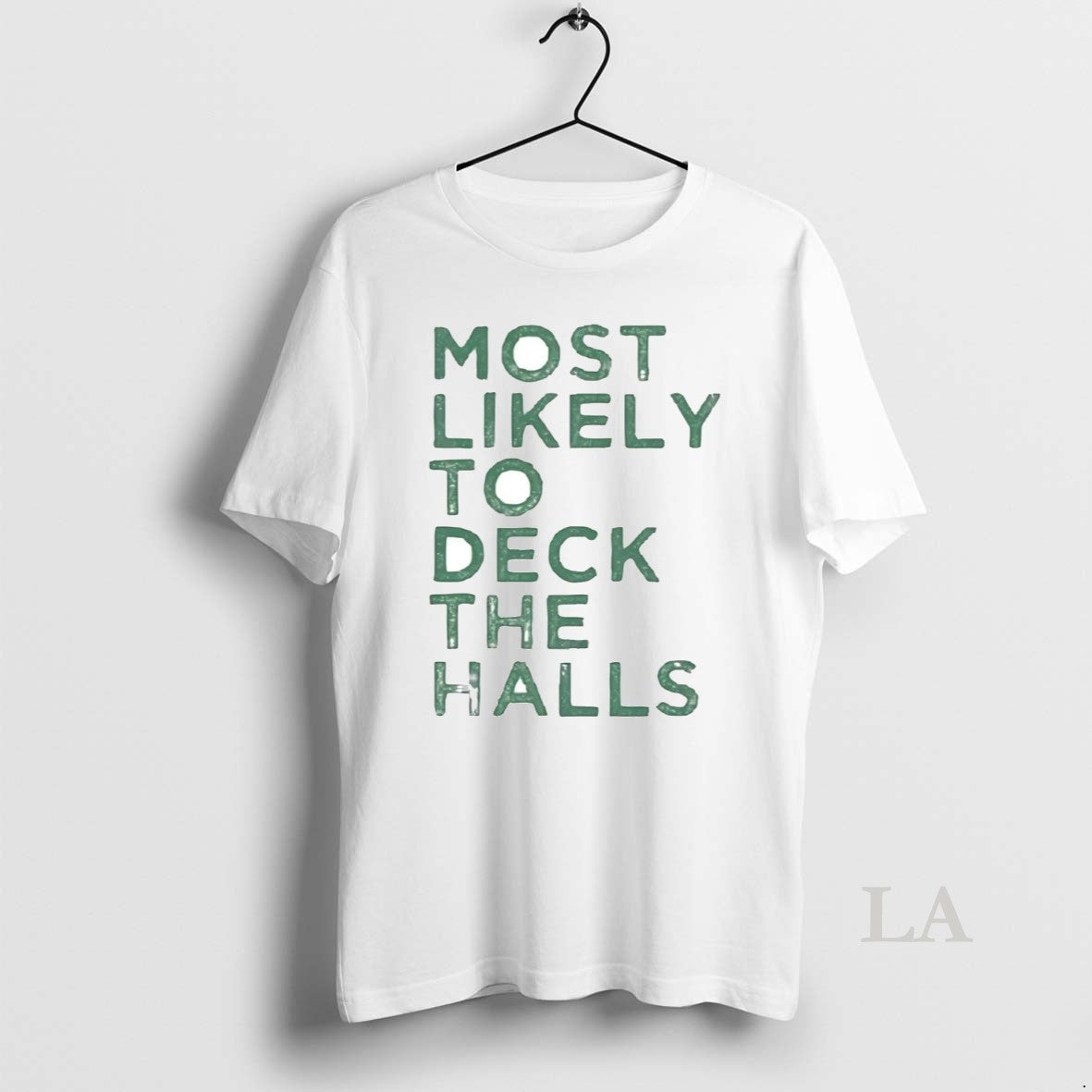 Original Most Likely To Deck The Halls Christmas T-Shirts, Hoodie, Sweatshirt | InkNestWear.com