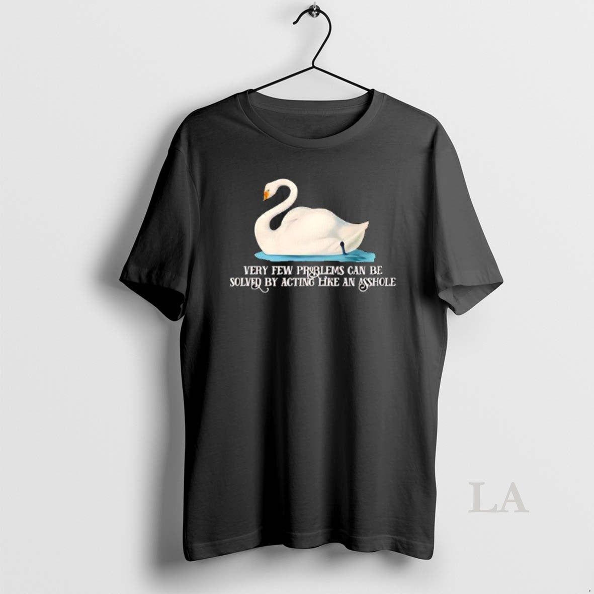 Original Mute Swan Very Few Problems Can Be Solved By Acting Like An Asshole T-Shirts, Hoodie, Sweatshirt | InkNestWear.com