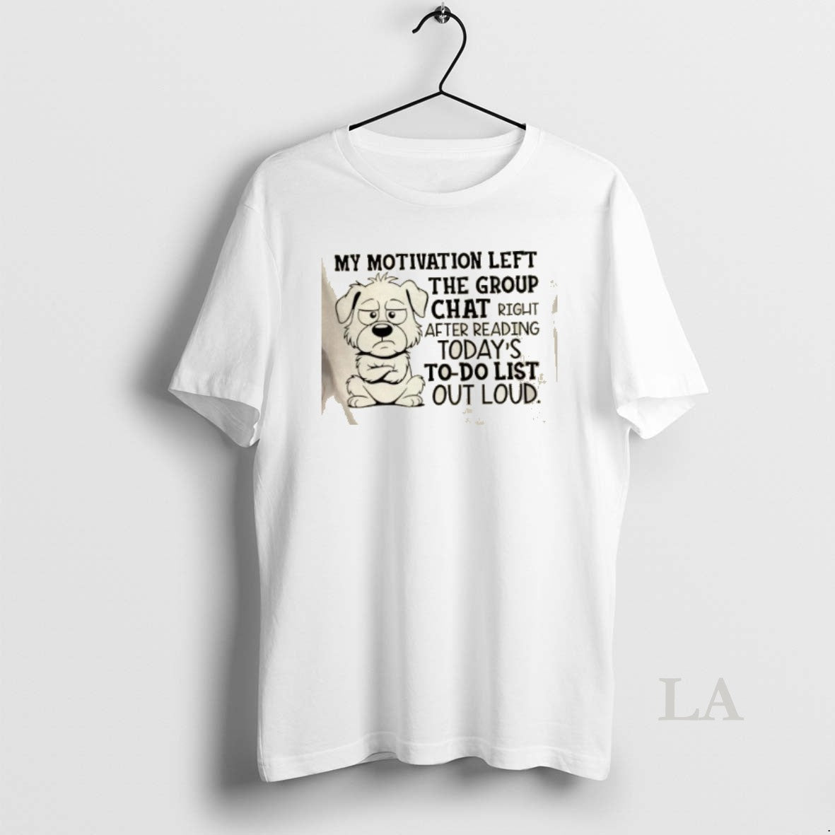 Original My Motivation Left The Group Chat Right After Reading Todays To Do List Out T-Shirts, Hoodie, Sweatshirt