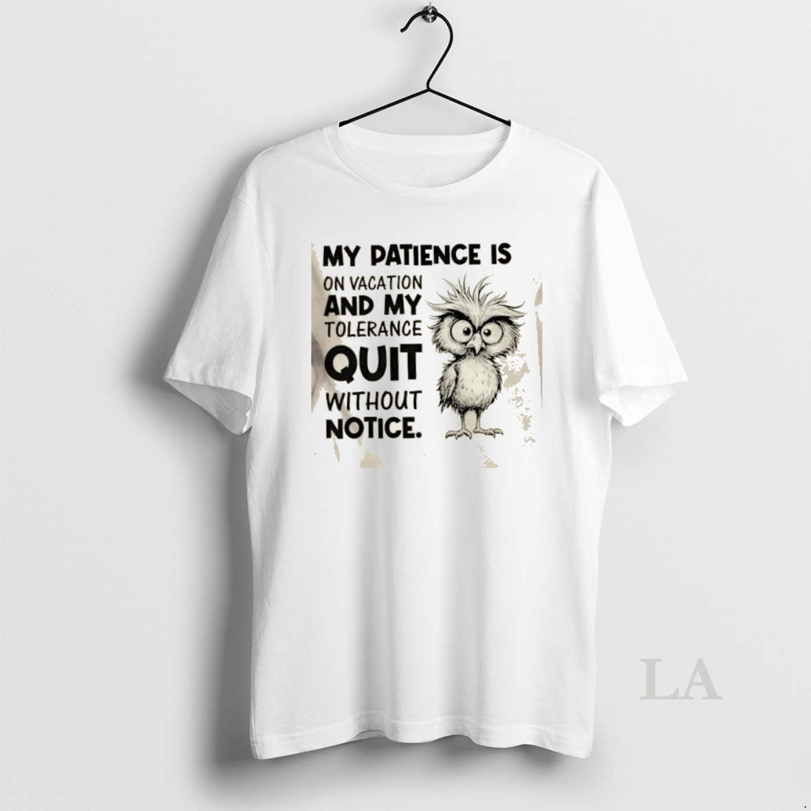 Original My Patience Is On Vacation And My Tolerance Quit Without Notice T-Shirts, Hoodie, Sweatshirt | InkNestWear.com
