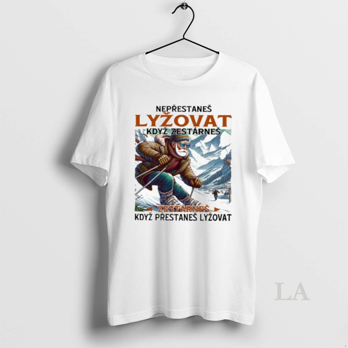 Original Neprestanes Lyzovat Kdyz Zestarnes Zestarnes Kdyz Prestanes Lyzovat T-Shirts, Hoodie, Sweatshirt | InkNestWear.com