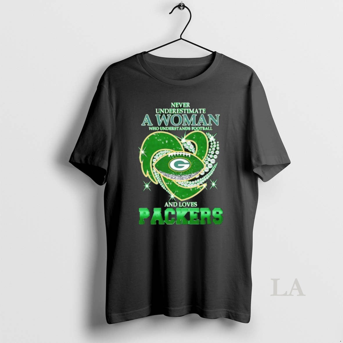 Original Never Underestimate A Woman Who Understands Football And Loves Green Bay Packers Football Heart T-Shirts,...