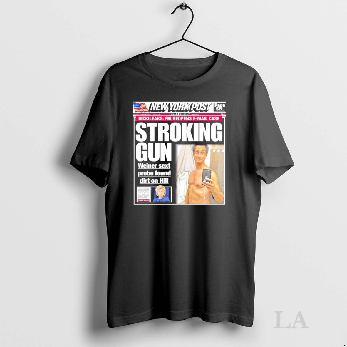 Original New York Post Stroking Gun Weiner Sext Probe Found Dirt On Hillary T-Shirts, Hoodie, Sweatshirt | InkNestWear.com