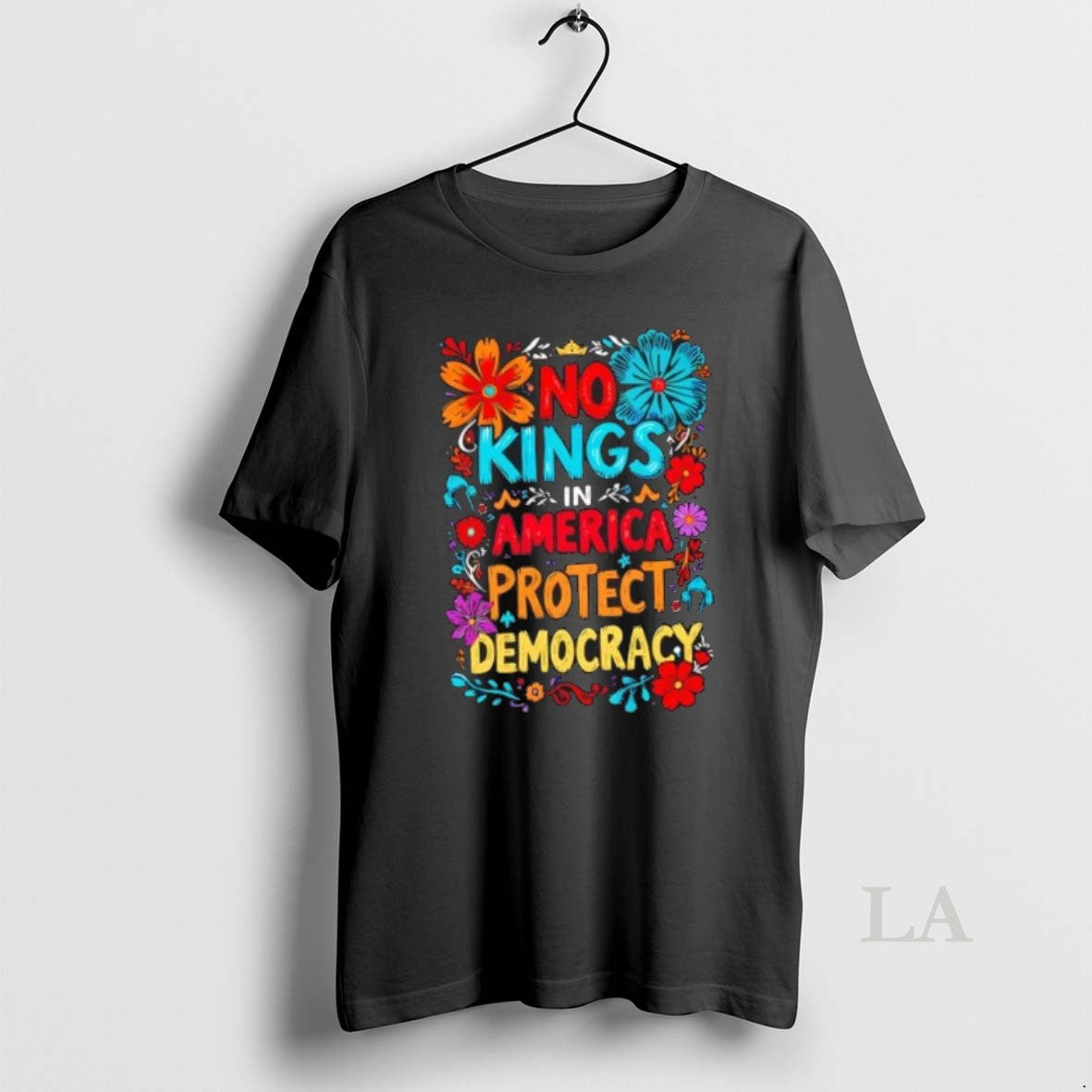 Original No Kings In America Protect Democracy Floral T-Shirts, Hoodie, Sweatshirt | InkNestWear.com