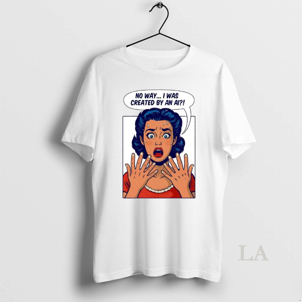 Original No Way I Was Created By An Ai T-Shirts, Hoodie, Sweatshirt | InkNestWear.com