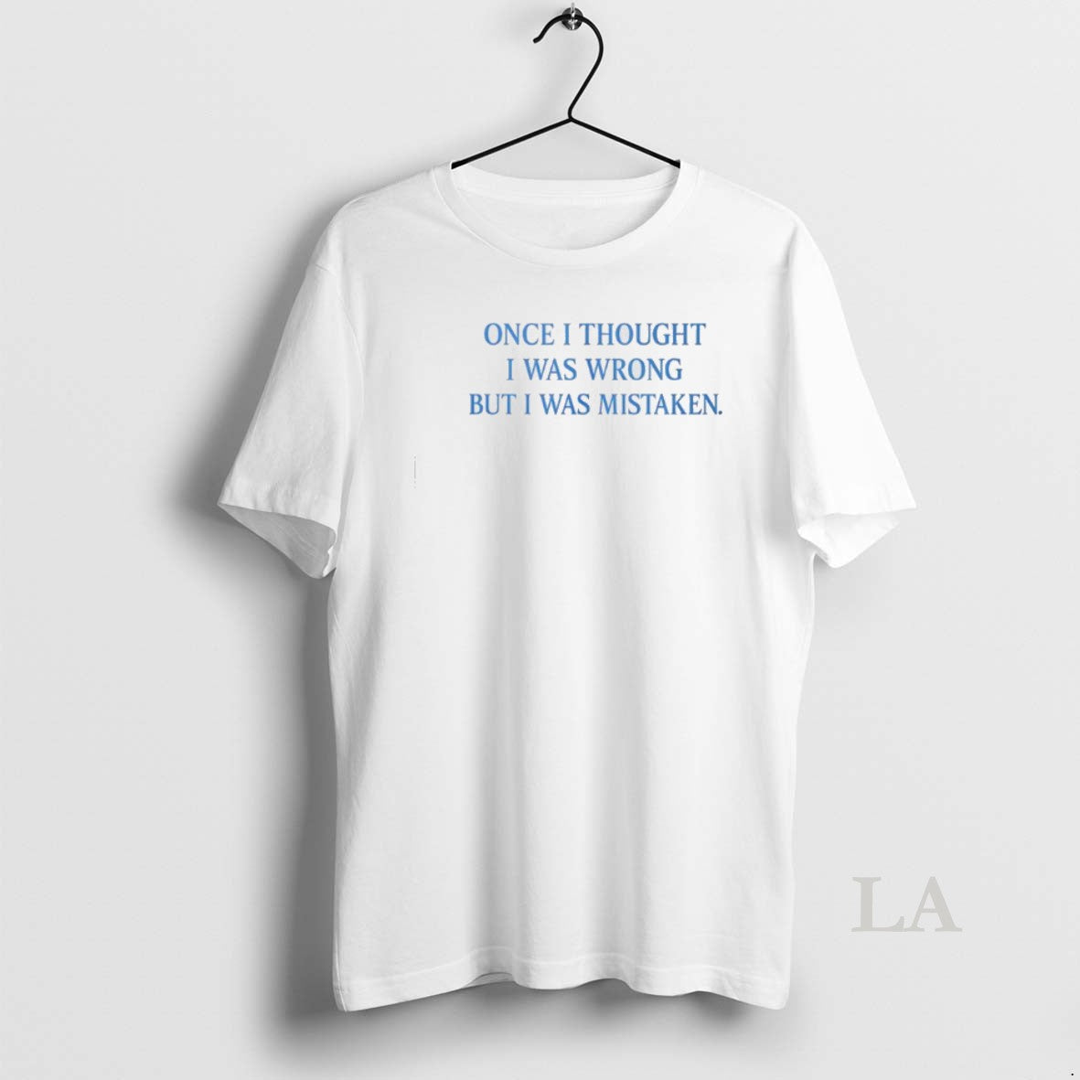 Original One I Thought I Was Wrong But I Was Mistaken T-Shirts, Hoodie, Sweatshirt | InkNestWear.com