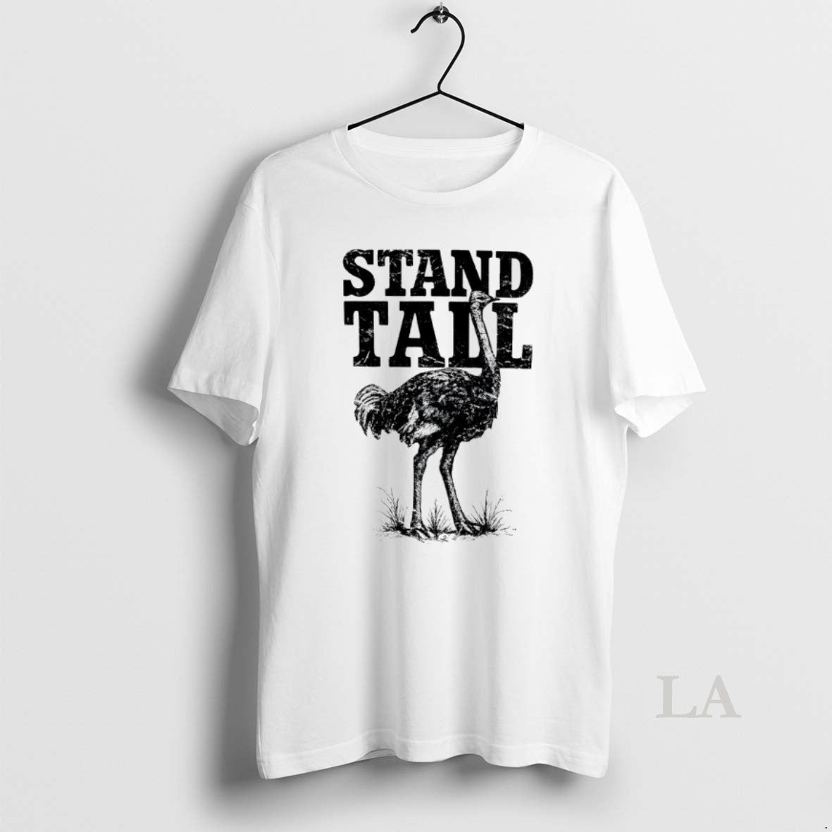 Original Ostrich Stand Tall T-Shirts, Hoodie, Sweatshirt | InkNestWear.com