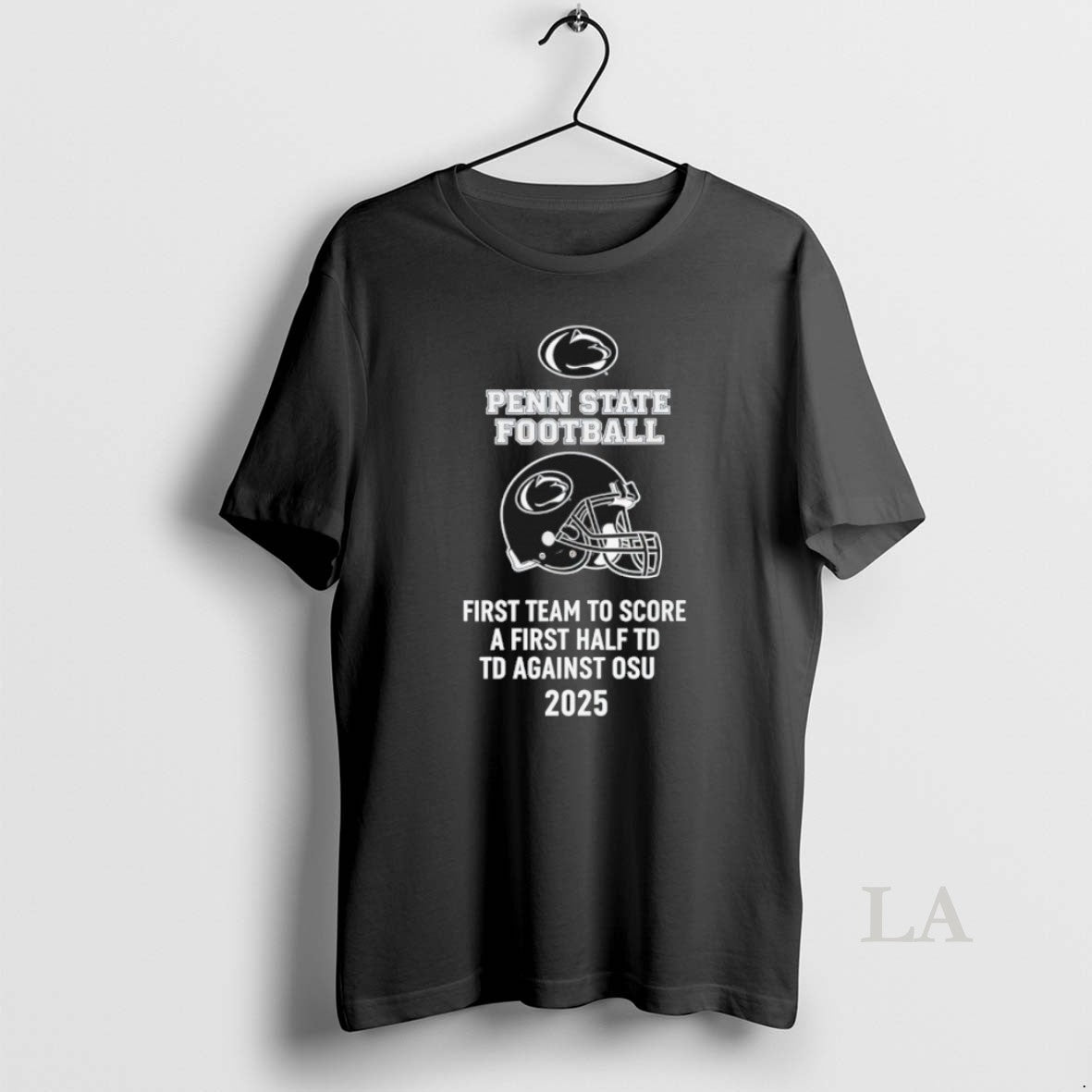 Original Penn State Nittany Lions First Team To Score A First Half Td Against Osu T-Shirts, Hoodie, Sweatshirt