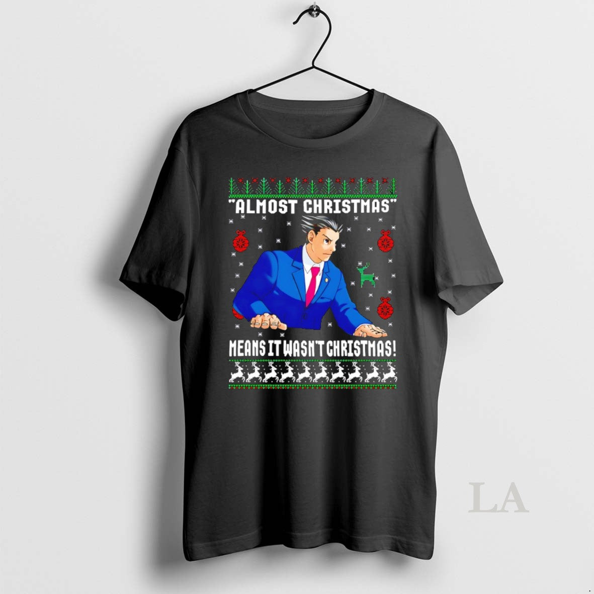 Original Phoenix Wright Ace Attorney Almost Christmas Means It Wasnt Christmas T-Shirts, Hoodie, Sweatshirt | InkNestWear.com
