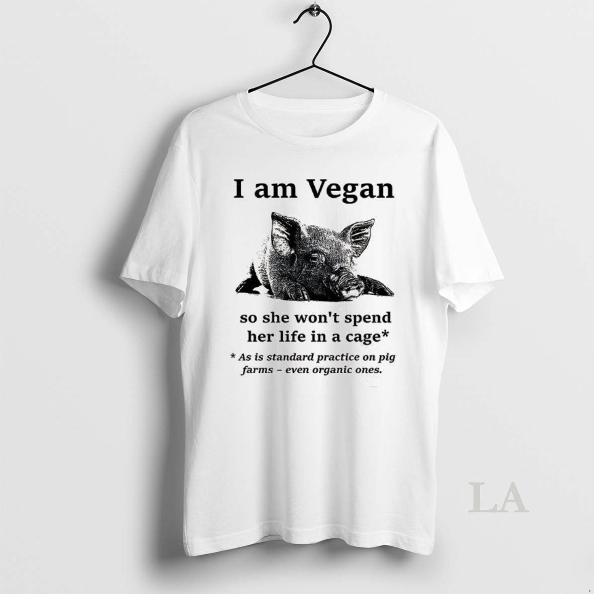 Original Pig I Am Vegan So She Wont Spend Her Life In A Cage T-Shirts, Hoodie, Sweatshirt | InkNestWear.com