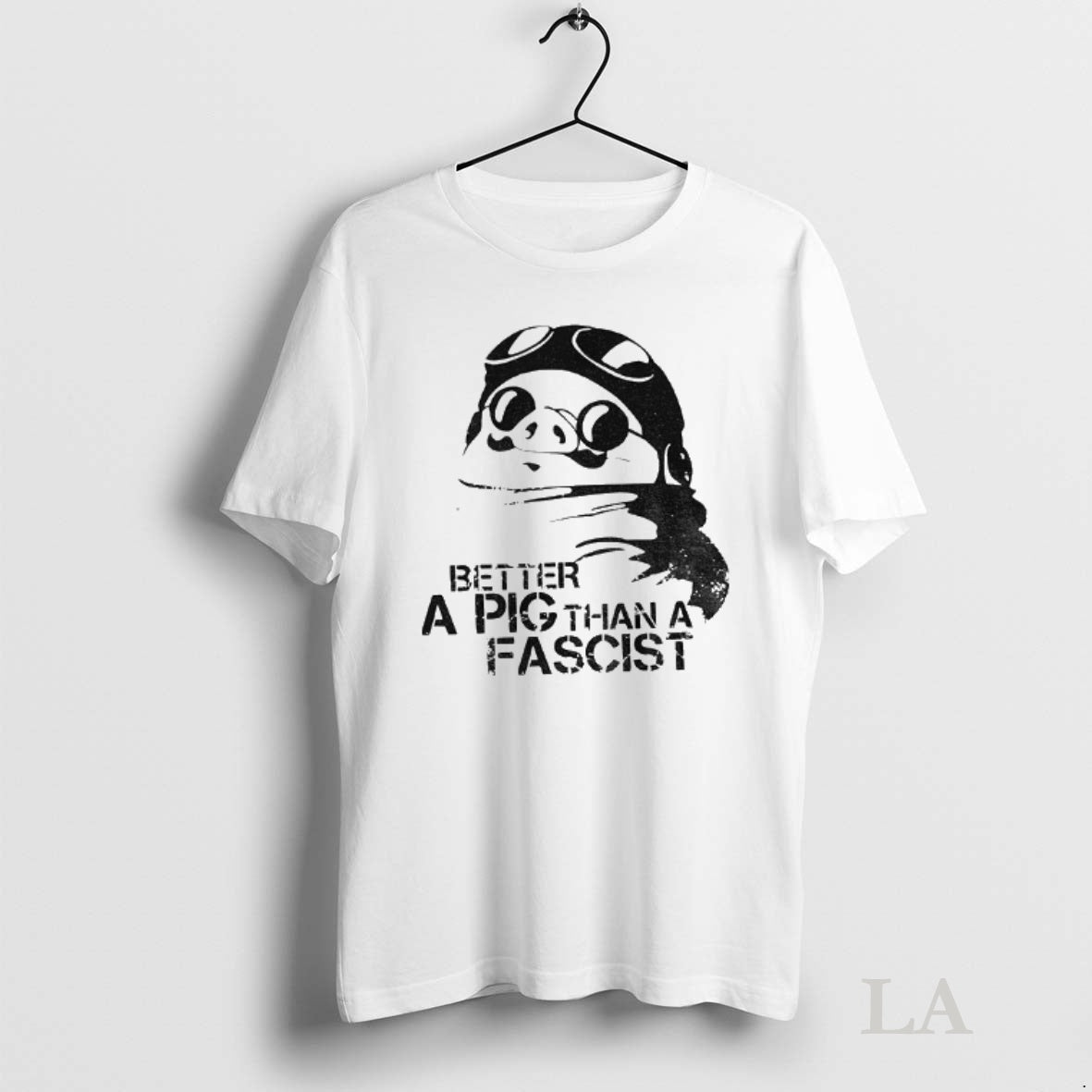 Original Porco Rosso Better Pig Than Fascist Political Statement T-Shirts, Hoodie, Sweatshirt
