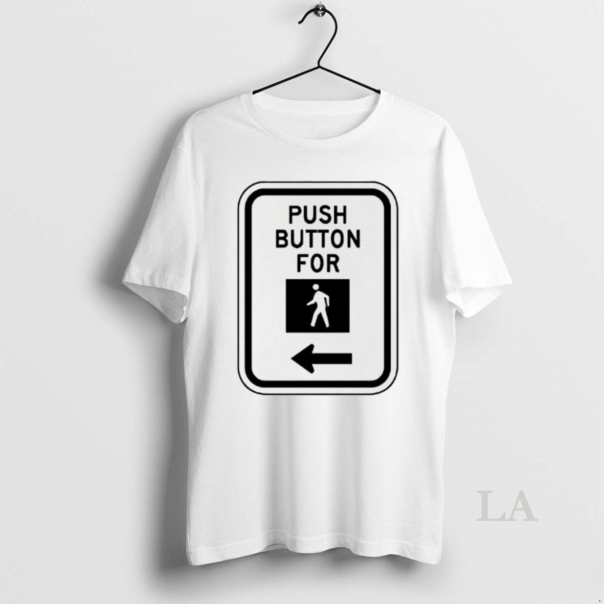 Original Push Button For Walk T-Shirts, Hoodie, Sweatshirt | InkNestWear.com