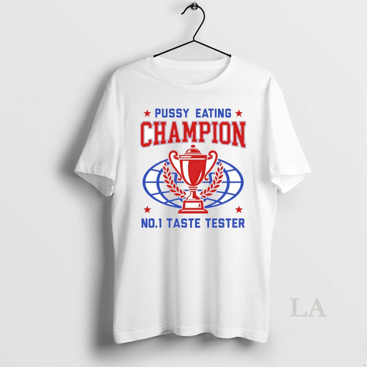 Original Pussy Eating Champion No1 Taste Tester Trophy Circle T-Shirts, Hoodie, Sweatshirt | InkNestWear.com
