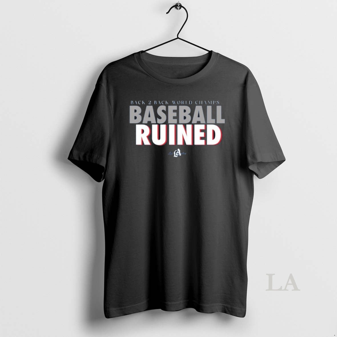 Original Qqgs9ycl Los Angeles Dodgers Mlb 2025 Back To Back World Series Champs Baseball Ruined T-Shirts, Hoodie, Sweatshirt