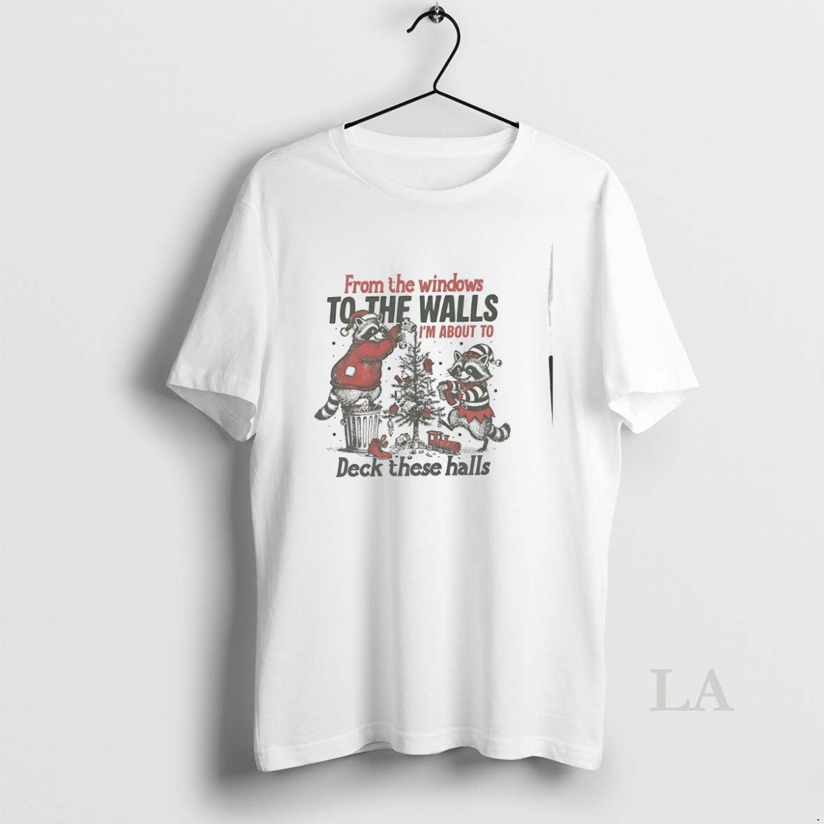 Original Raccoon Windows Walls Im About Deck These Halls T-Shirts, Hoodie, Sweatshirt