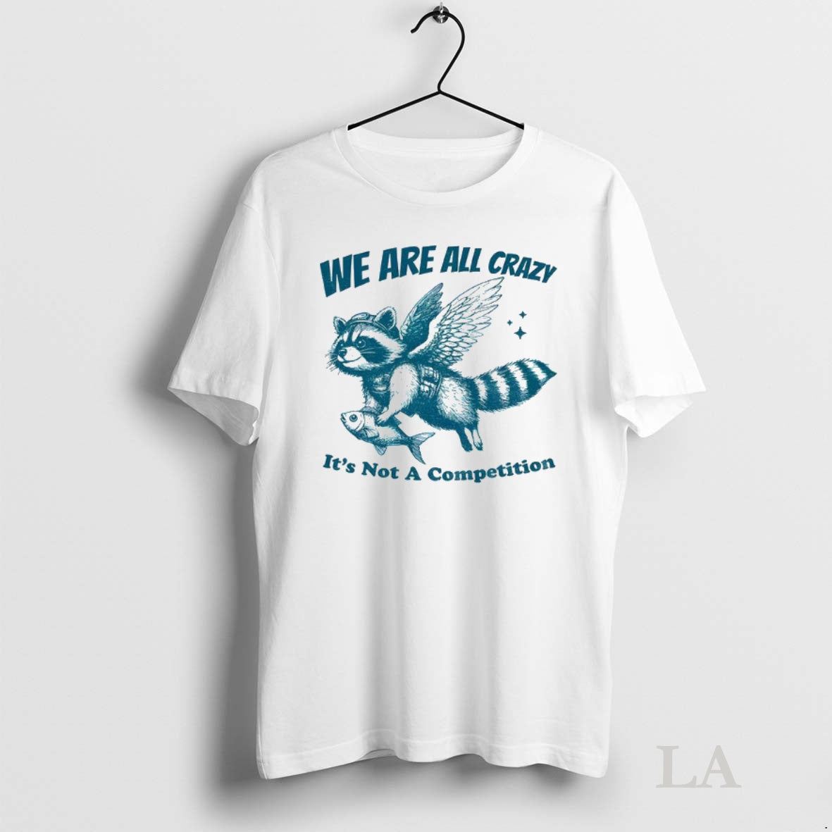 Original Raccoon Holding Fish Fly We Are All Crazy Its Not A Competition T-Shirts, Hoodie, Sweatshirt | InkNestWear.com