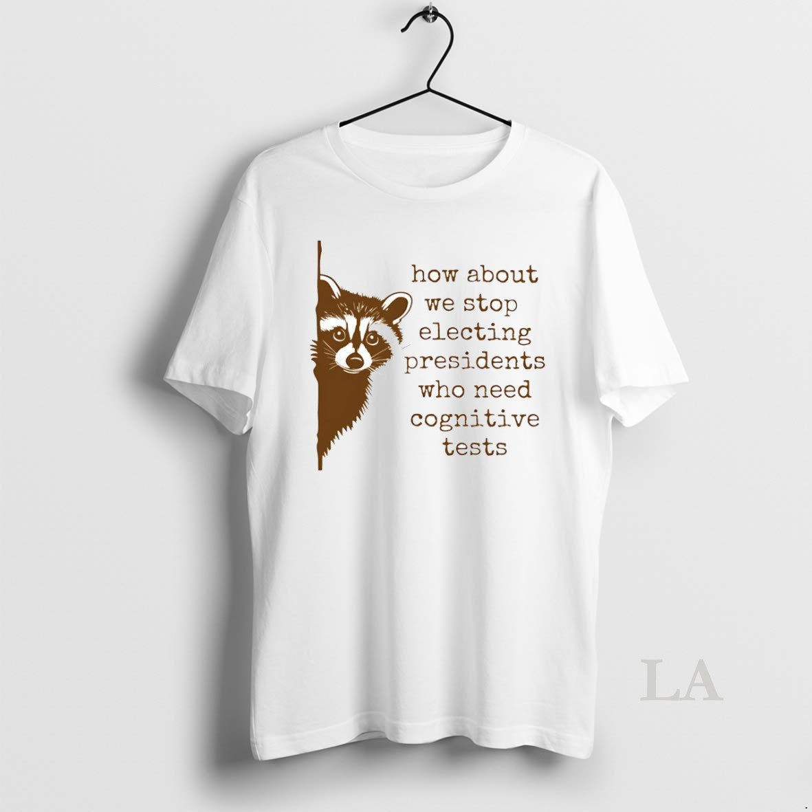 Original Raccoon How About We Stop Electing Presidents T-Shirts, Hoodie, Sweatshirt | InkNestWear.com