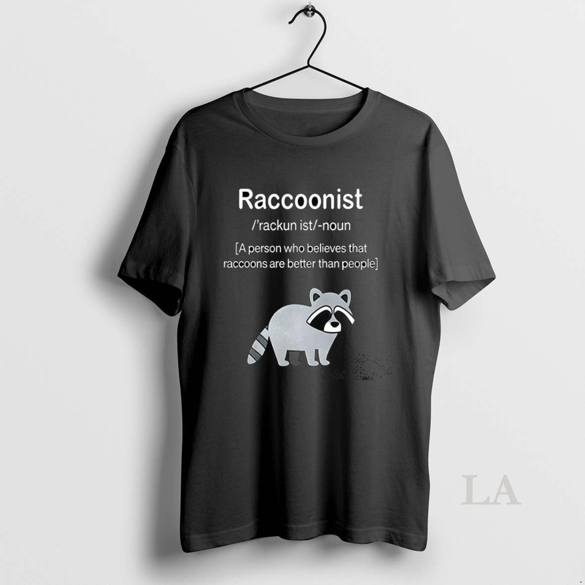 Original Raccoonist A Person Who Believes That Raccoons Are Better Than People T-Shirts, Hoodie, Sweatshirt | InkNestWear.com