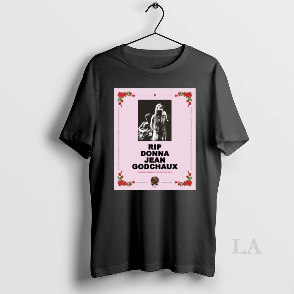 Original Rip Donna Jean Godchaux Forever Of The Grateful Dead T-Shirts, Hoodie, Sweatshirt | InkNestWear.com