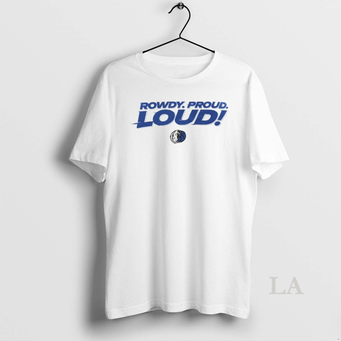 Original Rowdy Proud Loud Dallas Mavericks T-Shirts, Hoodie, Sweatshirt | InkNestWear.com