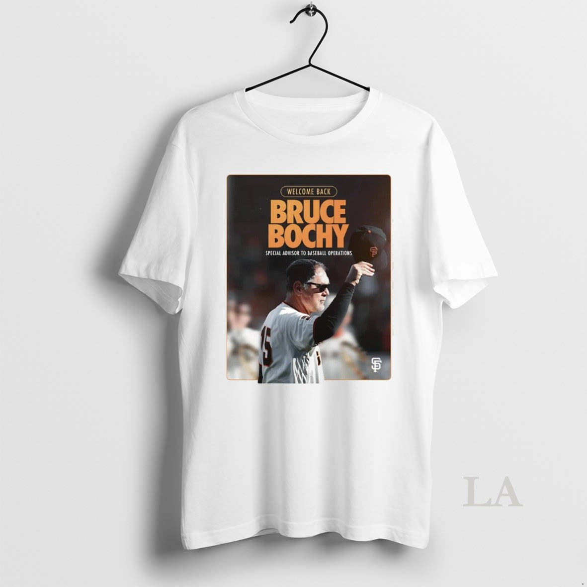 Original Sf Giants Welcome Back Bruce Bochy Special Advisor Baseball Operations T-Shirts, Hoodie, Sweatshirt