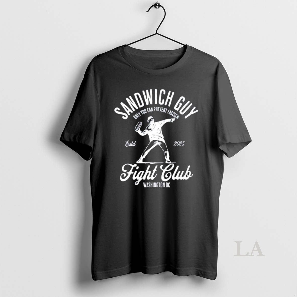 Original Sandwich Guy Fight Club No Kings Washington Dc Only You Can Prevent Fascism Estd T-Shirts, Hoodie, Sweatshirt