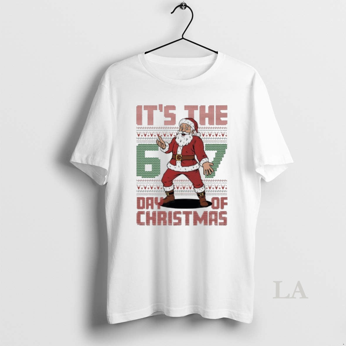 Original Santa Claus Its The 6 7 Day Of Christmas Ugly T-Shirts, Hoodie, Sweatshirt | InkNestWear.com