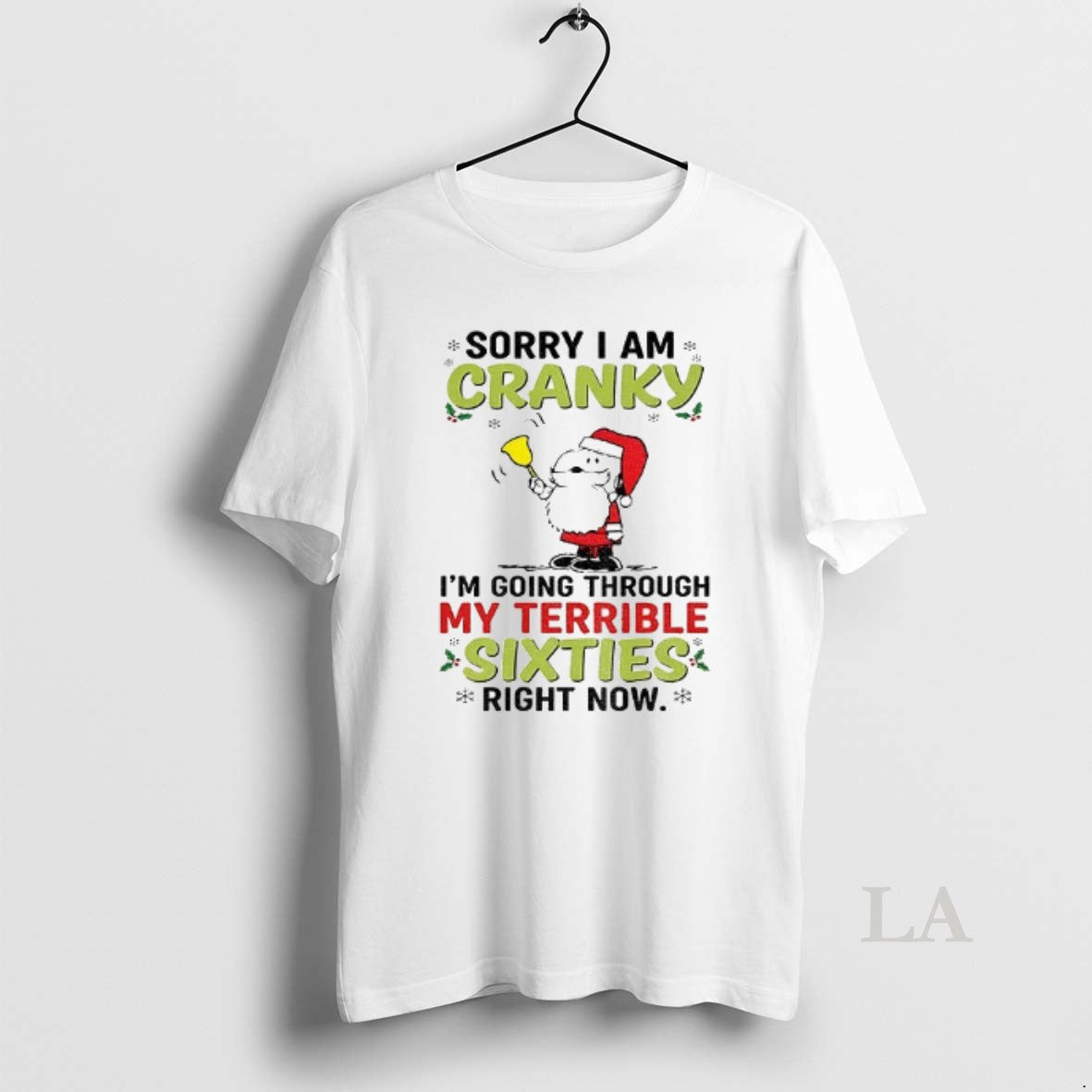 Original Santa Claus Sorry I Am Cranky Im Going Through My Terrible Sixties Right Now T-Shirts, Hoodie, Sweatshirt