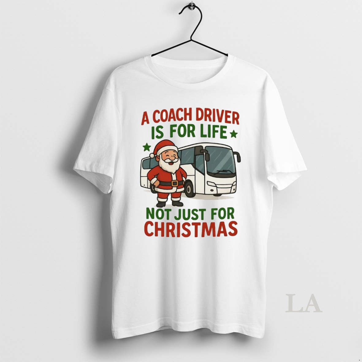 Original Santa A Coach Driver Is For Life Not Just For Christmas T-Shirts, Hoodie, Sweatshirt | InkNestWear.com
