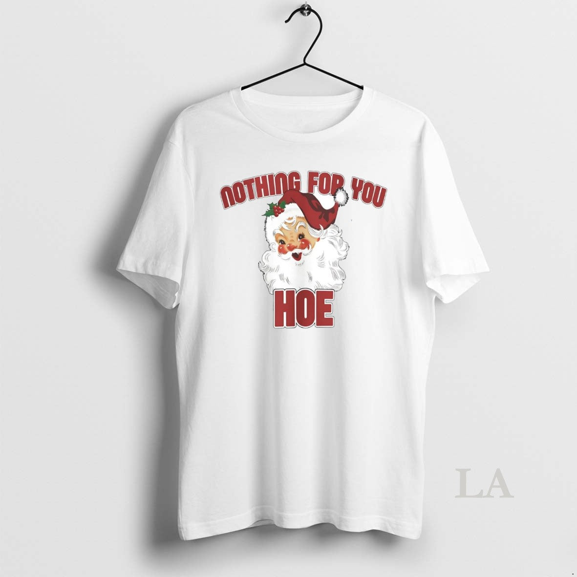 Original Santa Nothing For You Hoe Christmas T-Shirts, Hoodie, Sweatshirt | InkNestWear.com