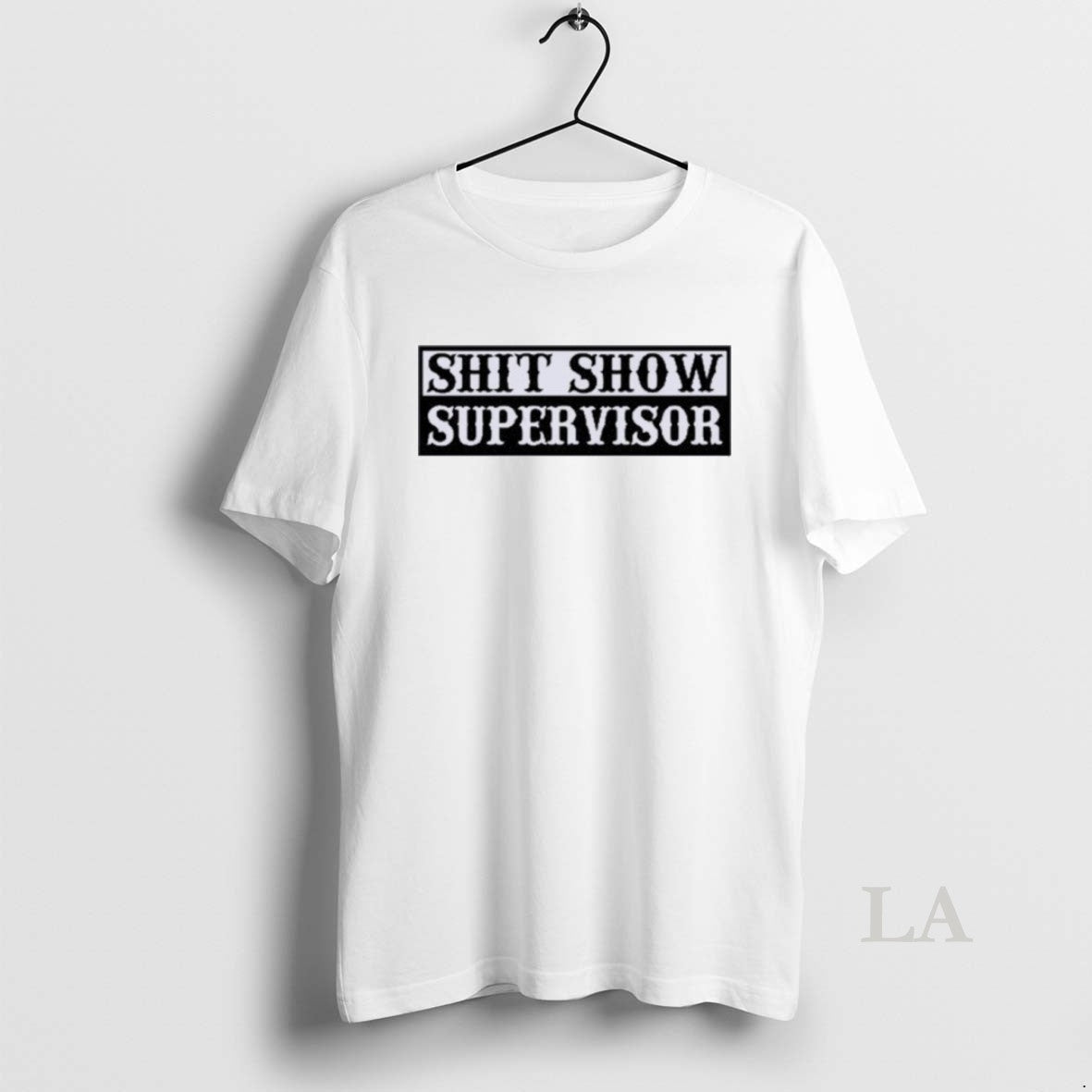 Original Shit Show Supervisor T-Shirts, Hoodie, Sweatshirt | InkNestWear.com