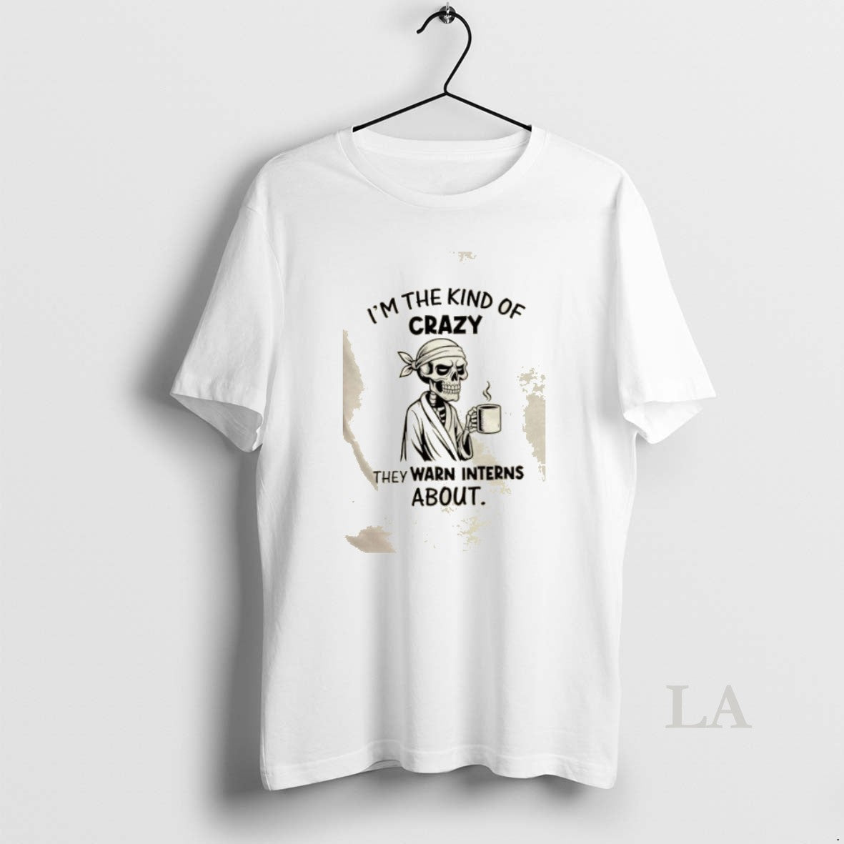 Original Skeleton Im The Kind Of Crazy They Warn Interns About T-Shirts, Hoodie, Sweatshirt | InkNestWear.com