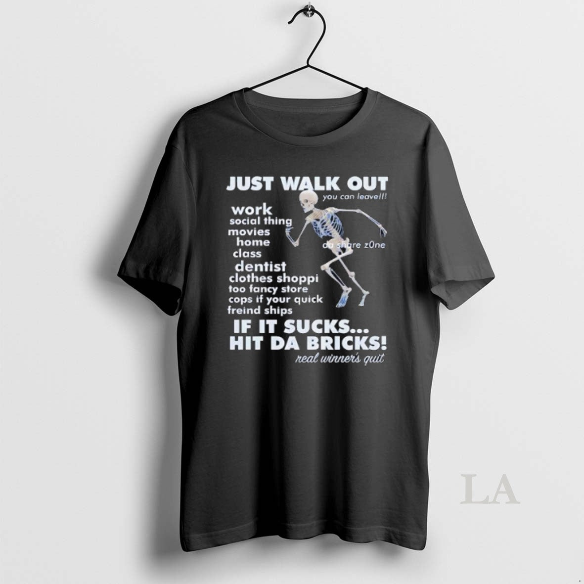 Original Skeleton Just Walk Out Hit Da Bricks T-Shirts, Hoodie, Sweatshirt | InkNestWear.com