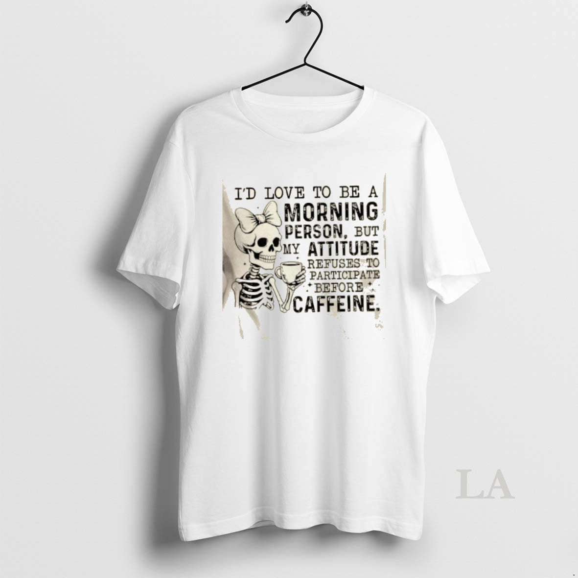 Original Skeleton Girl Id Love To Be A Morning Person But My Attitude Refuses To T-Shirts, Hoodie, Sweatshirt