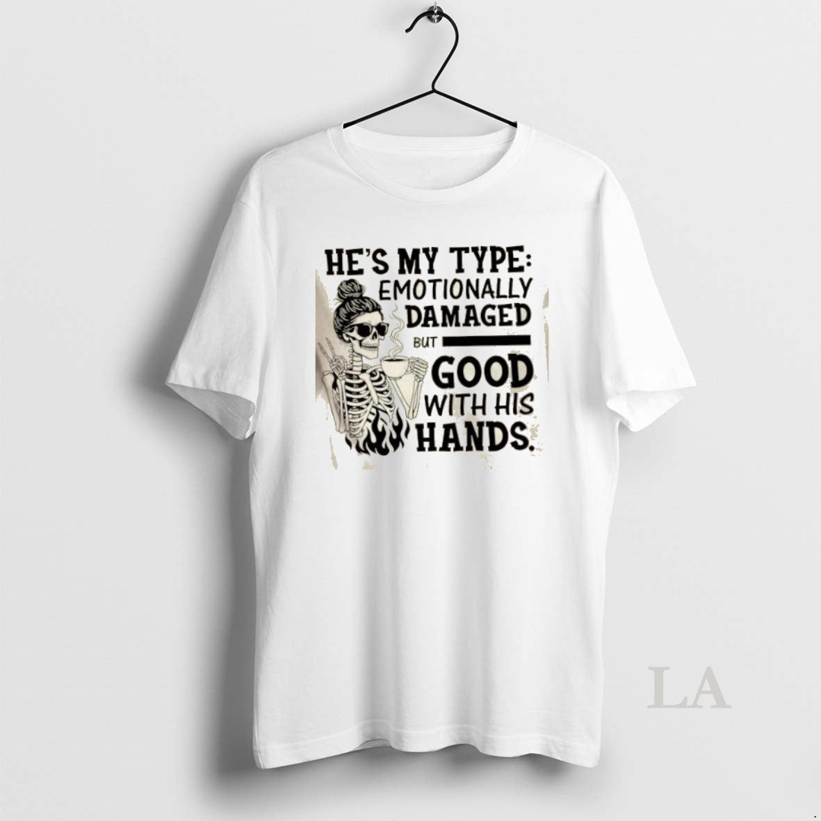 Original Skeleton Girl Hes My Type Emotionally Damaged But Good With His Hands T-Shirts, Hoodie, Sweatshirt | InkNestWear.com