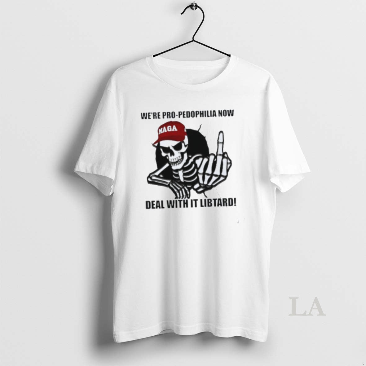 Original Skeleton Were Pro Pedophilia Now Deal With It Libtard T-Shirts, Hoodie, Sweatshirt | InkNestWear.com