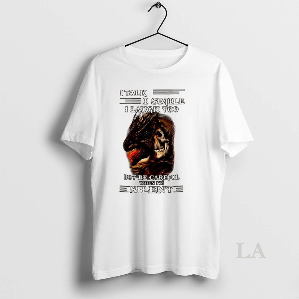 Original Skull Dragon I Talk I Smile I Laugh Too But Be Careful When Im T-Shirts, Hoodie, Sweatshirt | InkNestWear.com