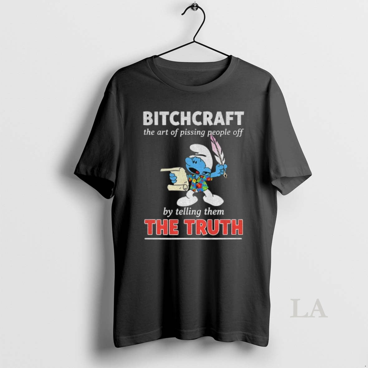 Original Smurf Bitchcraft The Art Of Pissing People Off By Telling Them The Truth T-Shirts, Hoodie, Sweatshirt