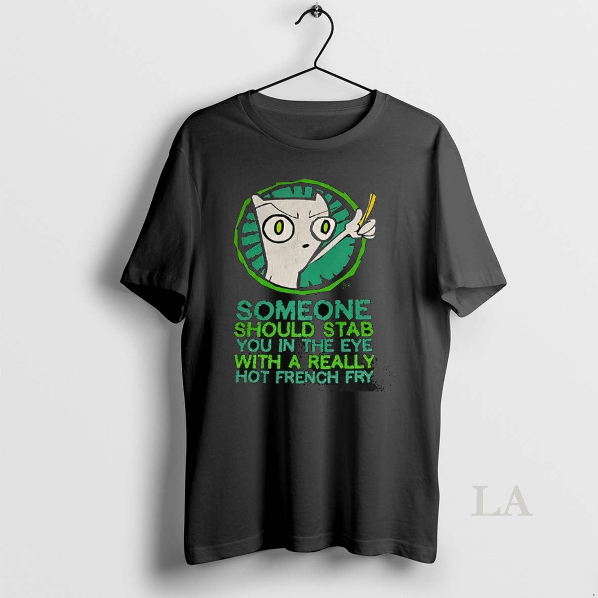 Original Someone Should Stab You In The Eye With A Really Hot French Fry T-Shirts, Hoodie, Sweatshirt | InkNestWear.com