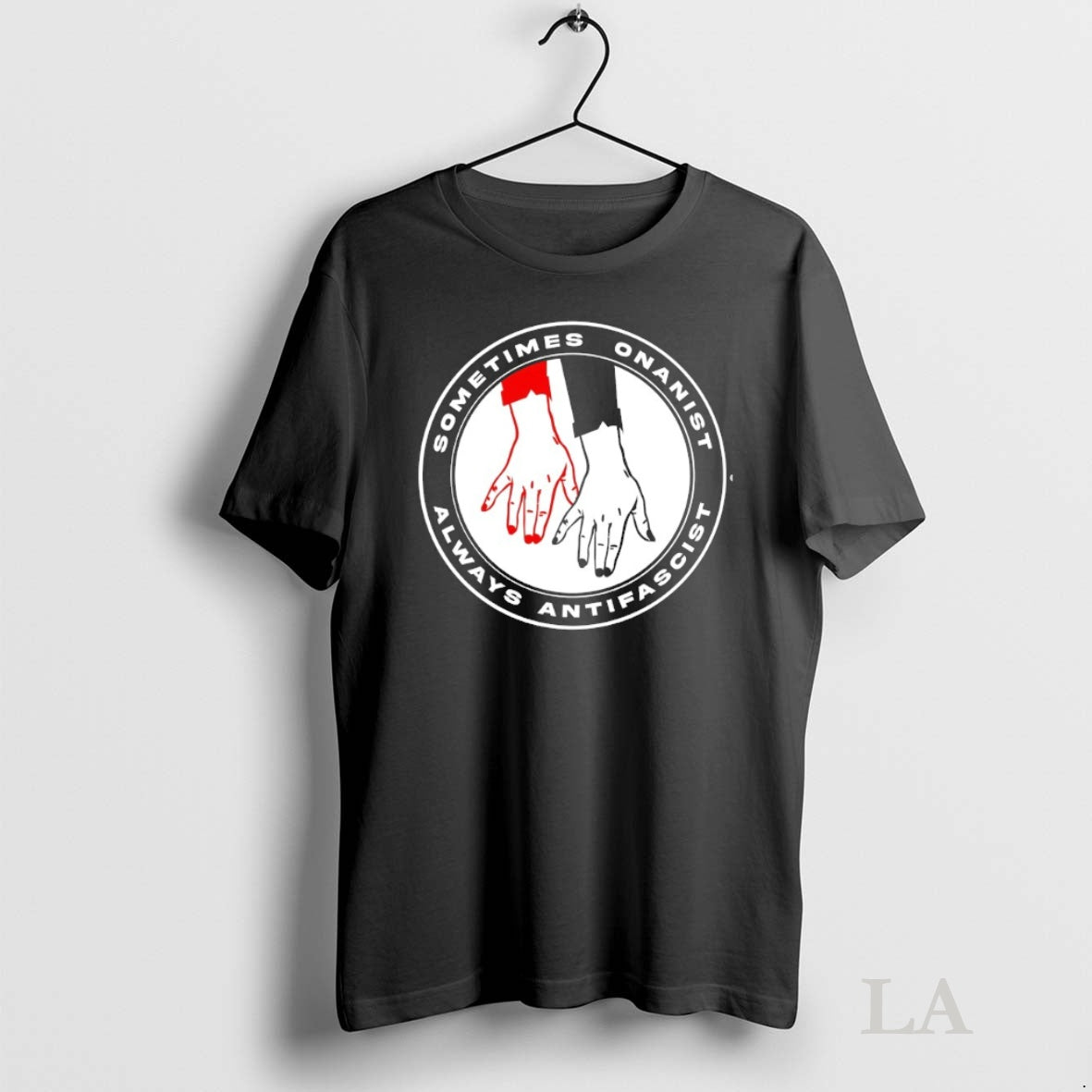 Original Sometimes Onanist Always Antifascist T-Shirts, Hoodie, Sweatshirt | InkNestWear.com