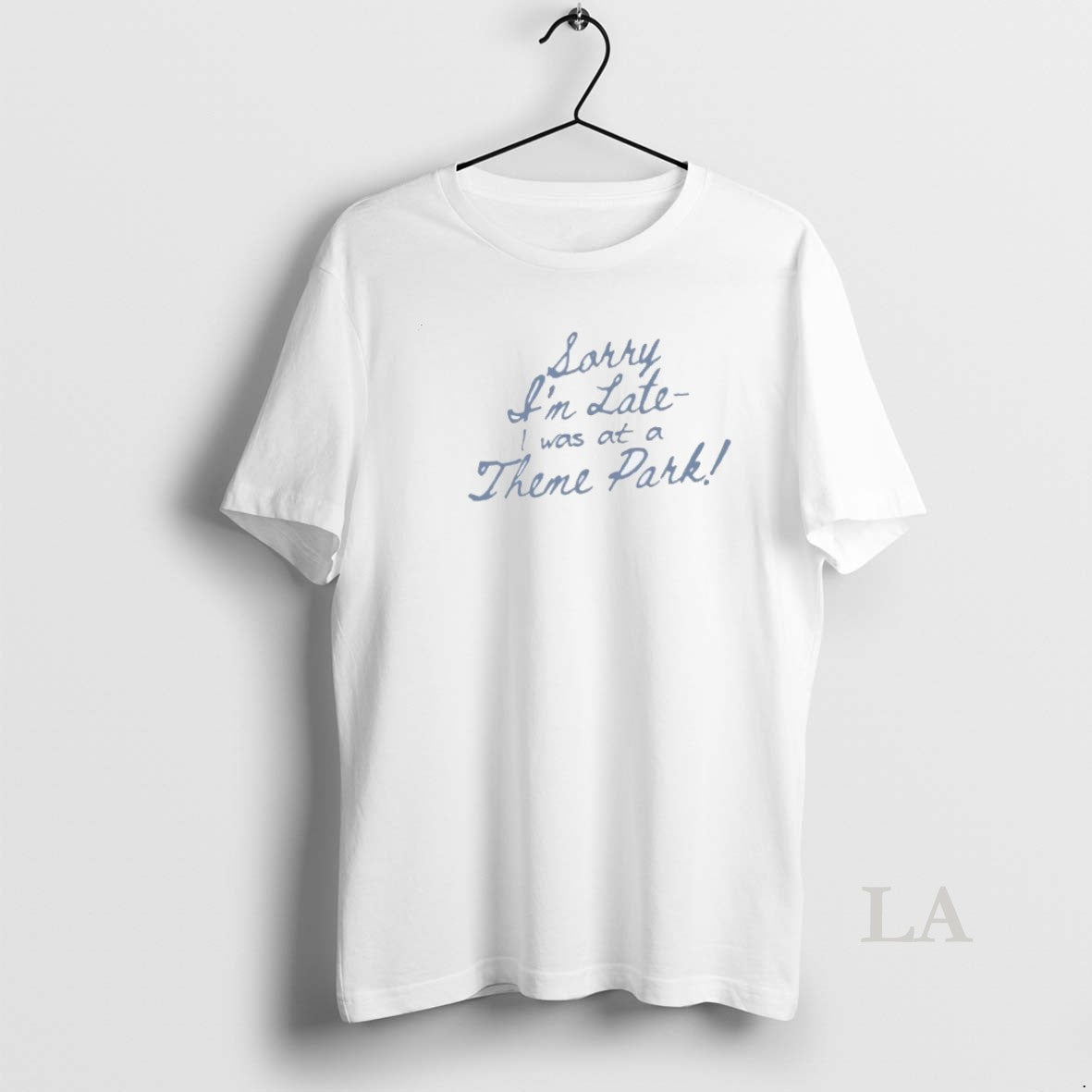 Original Sorry Im Late I Was At A Theme Park T-Shirts, Hoodie, Sweatshirt | InkNestWear.com