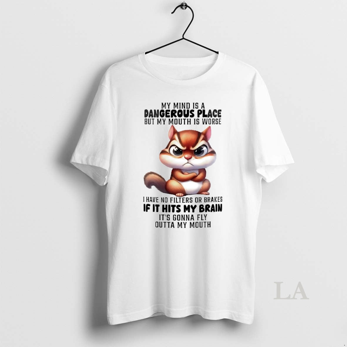 Original Squirrel My Mind Is A Dangerous Place But My Mouth T-Shirts, Hoodie, Sweatshirt | InkNestWear.com