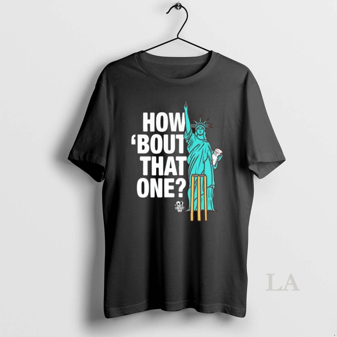 Original Statue Of Liberty Thats Cricket How Bout That One T-Shirts, Hoodie, Sweatshirt | InkNestWear.com