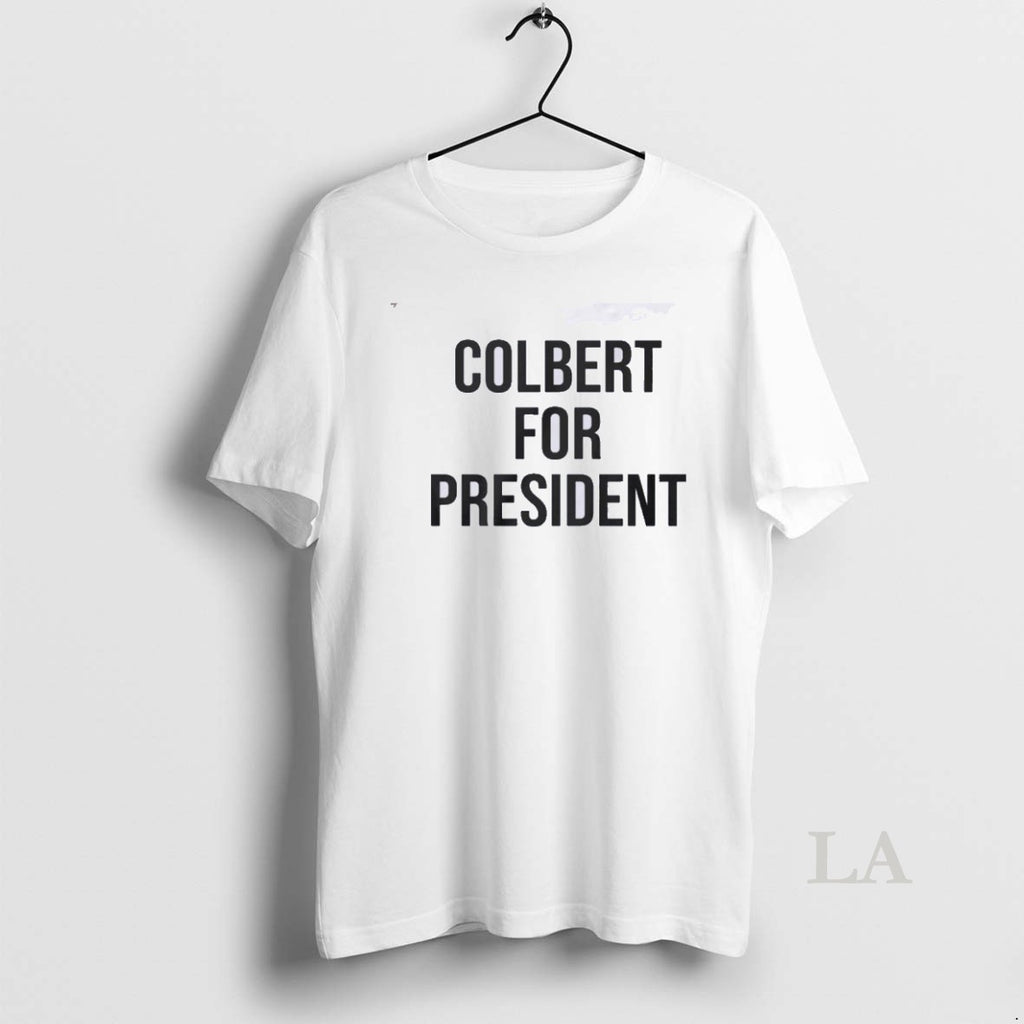 Original Stephen Colbert For President T-Shirts, Hoodie, Sweatshirt | InkNestWear.com