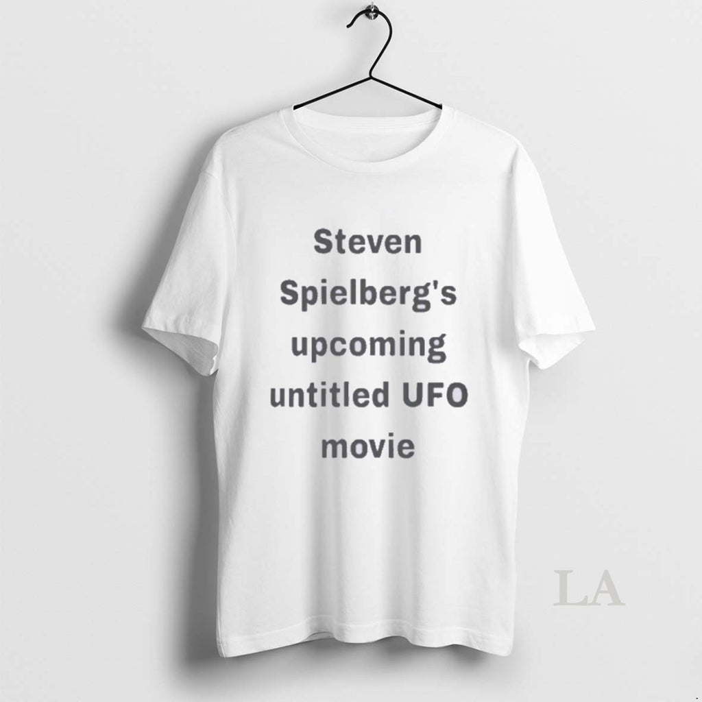 Original Steven Spielberg Upcoming Untitled Ufo Movie T-Shirts, Hoodie, Sweatshirt | InkNestWear.com