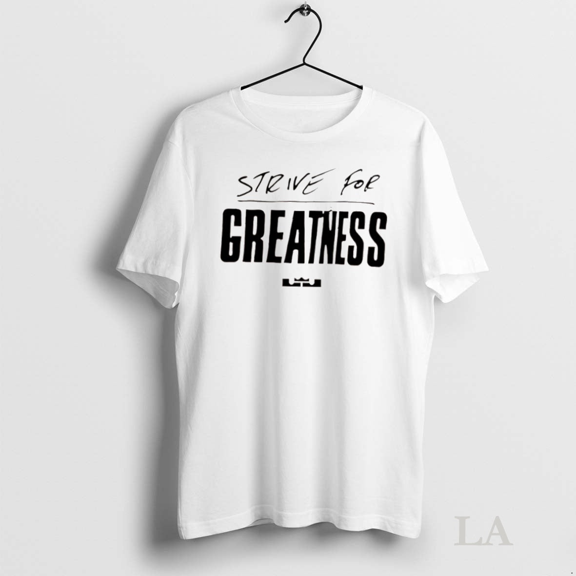 Original Strive For Greatness Lebron Jamess Legendary T-Shirts, Hoodie, Sweatshirt | InkNestWear.com